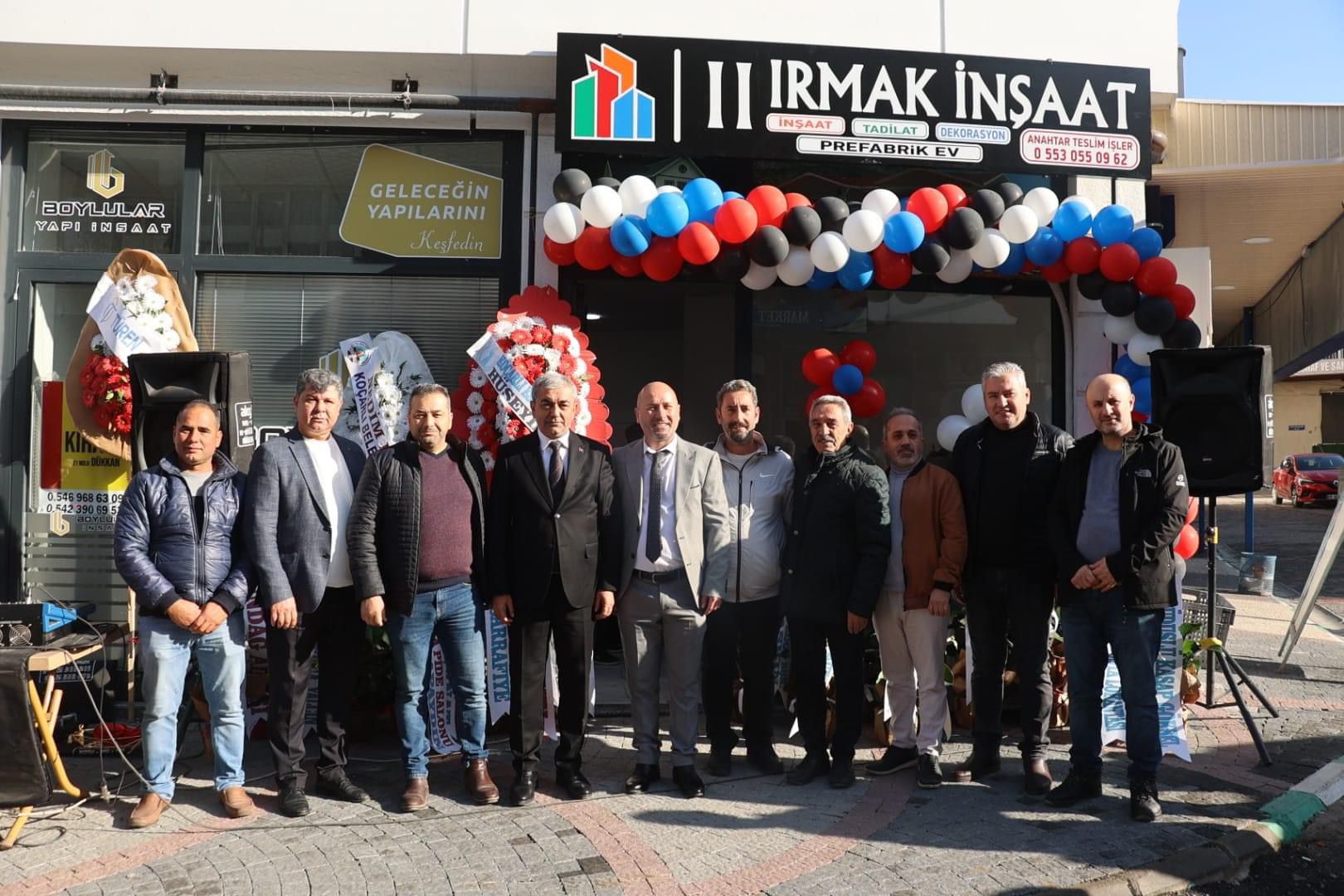 IRMAK İNŞAAT AÇILIŞIMIZ